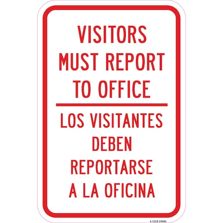 Signmission Safety Sign, 12 in Height, Aluminum, 24686 A-1218-24686